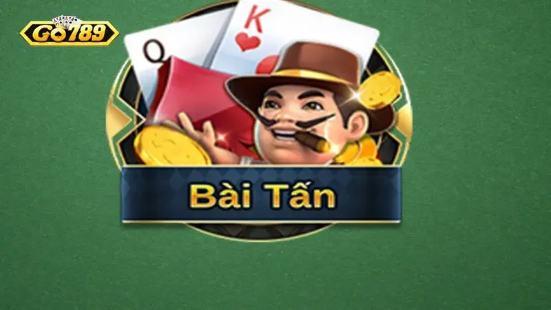 bài Tấn Go789 Cách chơi bài Tấn Go789